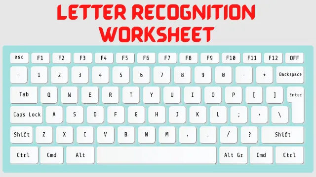 Free Printable Worksheets for Letter Recognition Activities